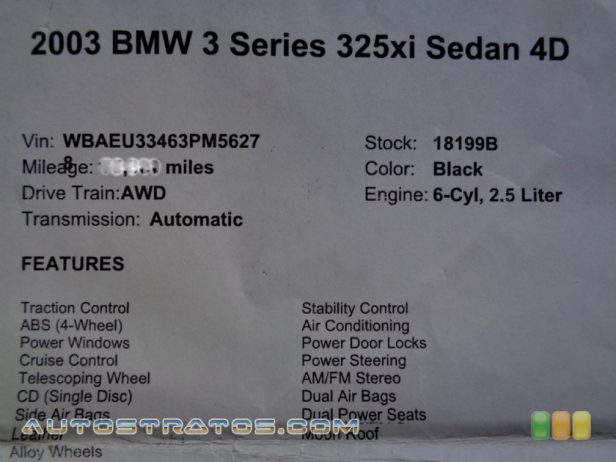 2003 BMW 3 Series 325xi Sedan 2.5L DOHC 24V Inline 6 Cylinder 5 Speed Automatic