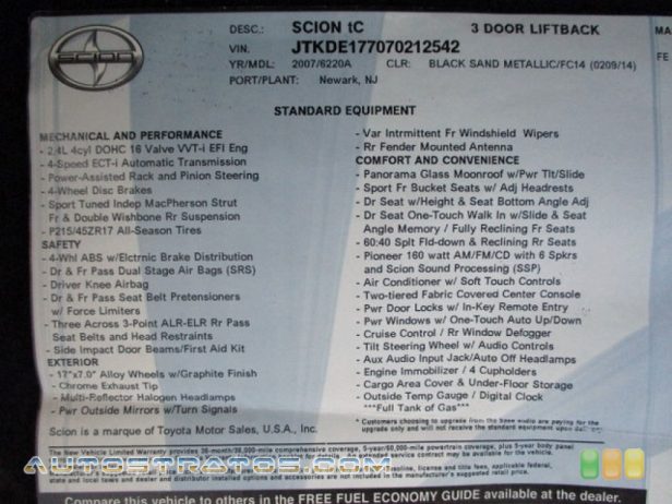 2007 Scion tC  2.4L DOHC 16V VVT-i 4 Cylinder 4 Speed Automatic