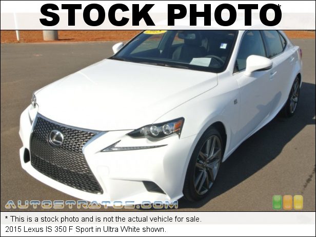 Stock photo for this 2015 Lexus IS 350 F Sport 3.5 Liter DFI DOHC 24-Valve VVT-i V6 8 Speed Sport Direct-Shift Automatic