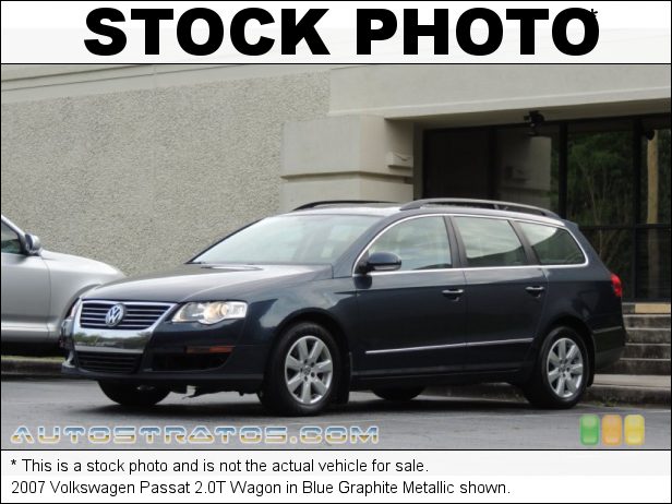 Stock photo for this 2007 Volkswagen Passat 2.0T Wagon 2.0 Liter Turbocharged DOHC 16-Valve VVT 4 Cylinder 6 Speed Tiptronic Automatic