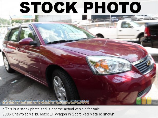 Stock photo for this 2006 Chevrolet Malibu Maxx LT Wagon 3.5 Liter OHV 12-Valve V6 4 Speed Automatic Stock photo for this 2006 Chevrolet Malibu Maxx LT Wagon 3.5 Liter OHV 12-Valve V6 4 Speed Automatic