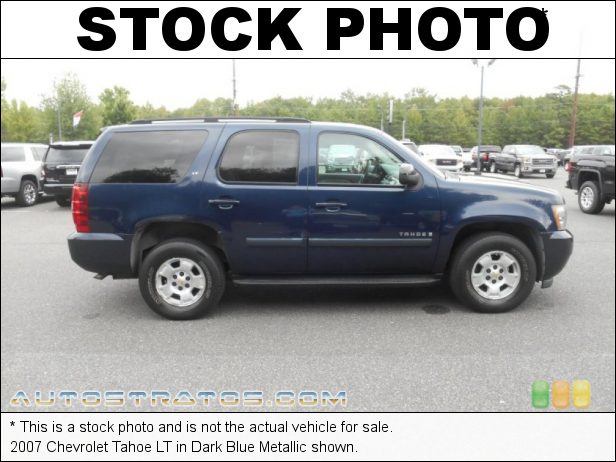 Stock photo for this 2007 Chevrolet Tahoe  5.3 Liter OHV 16-Valve Vortec V8 4 Speed Automatic