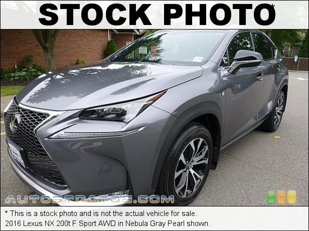 Stock photo for this 2016 Lexus NX 200t AWD 2.0 Liter Turbocharged DOHC 16-Valve VVT-iW 4 Cylinder 6 Speed ECT-i Automatic