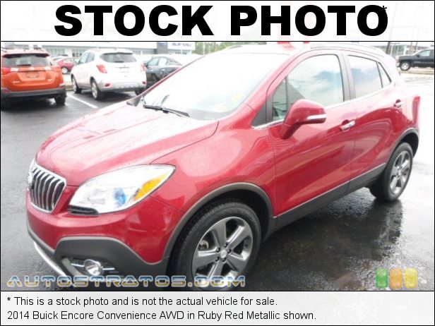 Stock photo for this 2014 Buick Encore Convenience AWD 1.4 Liter Turbocharged DOHC 16-Valve VVT ECOTEC 4 Cylinder 6 Speed Automatic