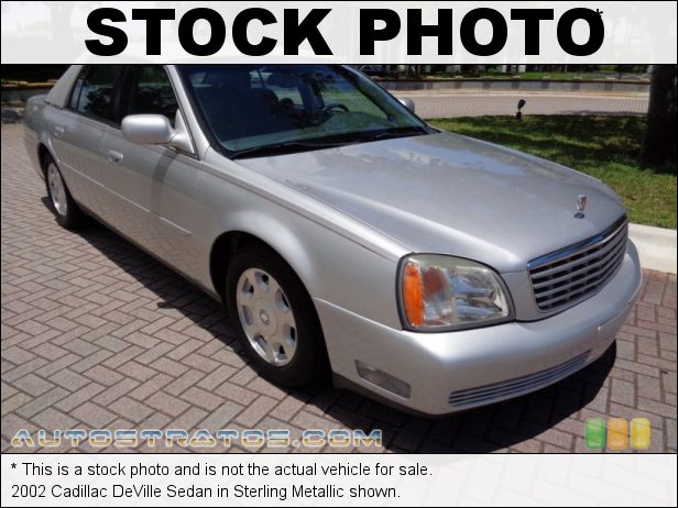 Stock photo for this 2002 Cadillac DeVille Sedan 4.6 Liter DOHC 32-Valve Northstar V8 4 Speed Automatic
