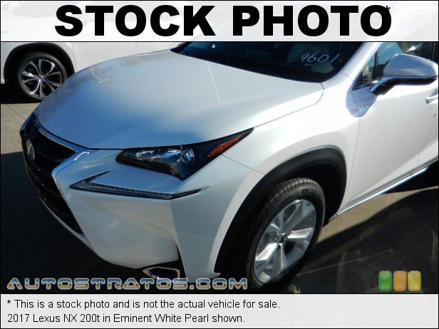 Stock photo for this 2017 Lexus NX 200t 2.0 Liter Turbocharged DOHC 16-Valve VVT-i 4 Cylinder 6 Speed ECT-i Automatic