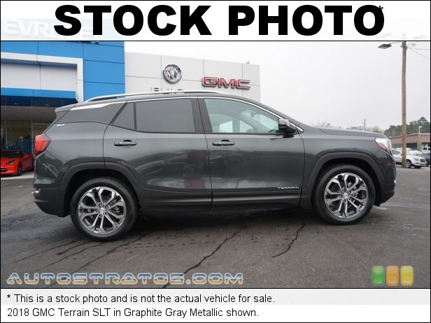 Stock photo for this 2018 GMC Terrain SLT 1.5 Liter Turbocharged DOHC 16-Valve VVT 4 Cylinder 9 Speed Automatic