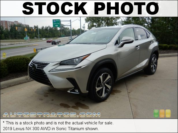 Stock photo for this 2019 Lexus NX 300 AWD 2.0 Liter Turbocharged DOHC 16-Valve VVT-i 4 Cylinder 6 Speed ECT-i Automatic