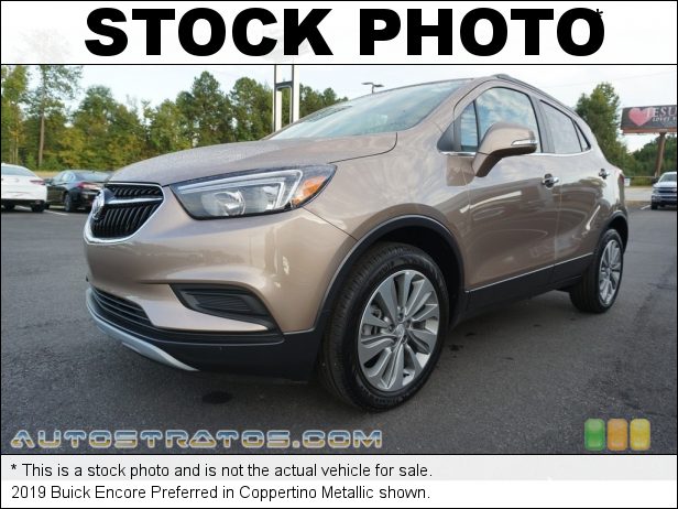 Stock photo for this 2019 Buick Encore Preferred 1.4 Liter Turbocharged DOHC 16-Valve VVT 4 Cylinder 6 Speed Automatic
