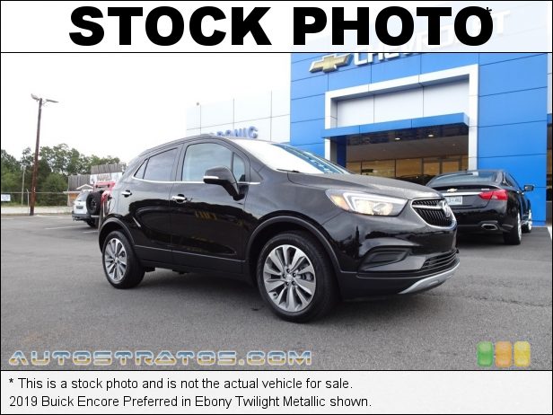 Stock photo for this 2019 Buick Encore Preferred 1.4 Liter Turbocharged DOHC 16-Valve VVT 4 Cylinder 6 Speed Automatic