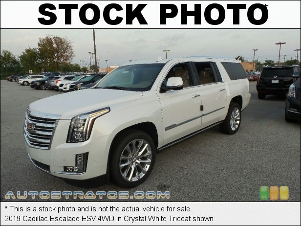 Stock photo for this 2019 Cadillac Escalade ESV 4WD 6.2 Liter SIDI OHV 16-Valve VVT V8 10 Speed Automatic