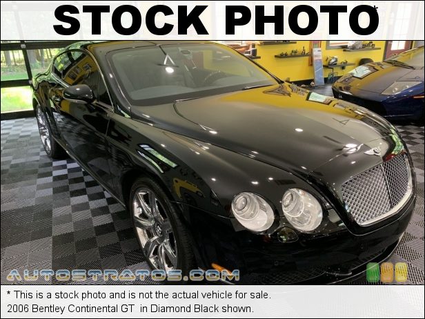 Stock photo for this 2006 Bentley Continental GT 6.0L Twin-Turbocharged DOHC 48V VVT W12 6 Speed Automatic Stock photo for this 2006 Bentley Continental GT 6.0L Twin-Turbocharged DOHC 48V VVT W12 6 Speed Automatic