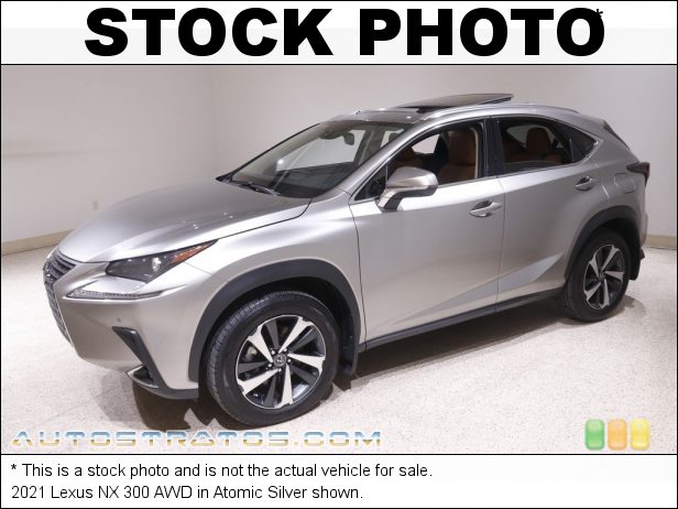 Stock photo for this 2021 Lexus NX 300 AWD 2.0 Liter Turbocharged DOHC 16-Valve VVT-i 4 Cylinder 6 Speed ECT-i Automatic