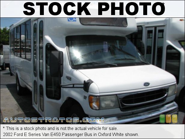 Stock photo for this 2002 Ford E Series Van E450 Passenger Bus 7.3 Liter OHV 16-Valve Power Stroke Turbo Diesel V8 4 Speed Automatic
