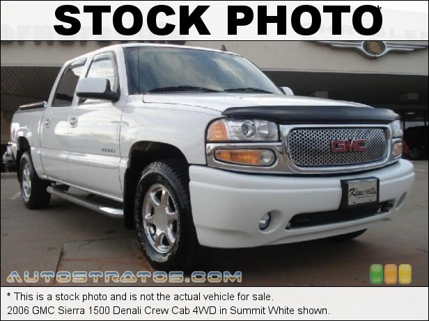 Stock photo for this 2006 GMC Sierra 1500 Denali Crew Cab 4WD 6.0 Liter OHV 16V Vortec V8 4 Speed Automatic
