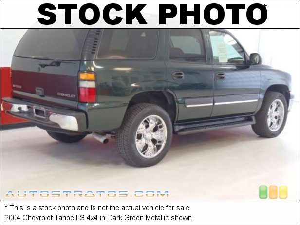 Stock photo for this 2004 Chevrolet Tahoe 4x4 5.3 Liter OHV 16-Valve Vortec V8 4 Speed Automatic