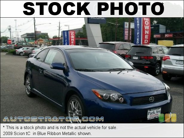 Stock photo for this 2009 Scion tC  2.4 Liter DOHC 16-Valve VVT-i 4 Cylinder 4 Speed Automatic