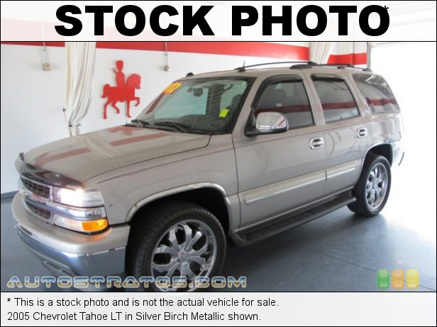Stock photo for this 2005 Chevrolet Tahoe  5.3 Liter OHV 16-Valve Vortec V8 4 Speed Automatic