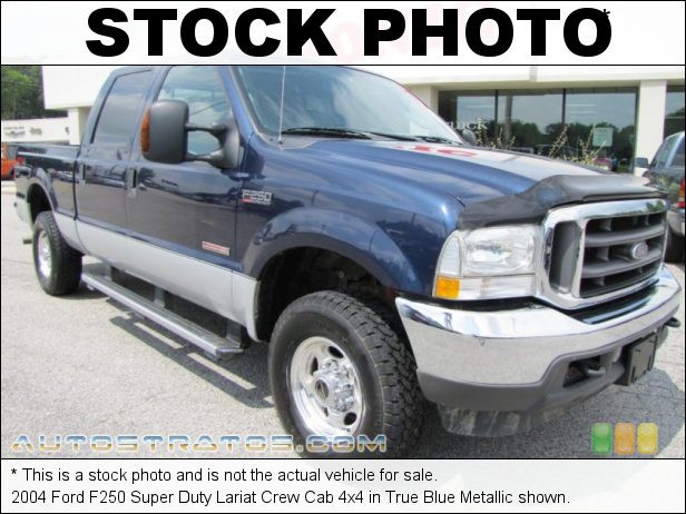 Stock photo for this 2004 Ford F250 Super Duty Lariat Crew Cab 4x4 6.0 Liter OHV 32-Valve Power Stroke Turbo Diesel V8 6 Speed Manual Stock photo for this 2004 Ford F250 Super Duty Lariat Crew Cab 4x4 6.0 Liter OHV 32-Valve Power Stroke Turbo Diesel V8 6 Speed Manual