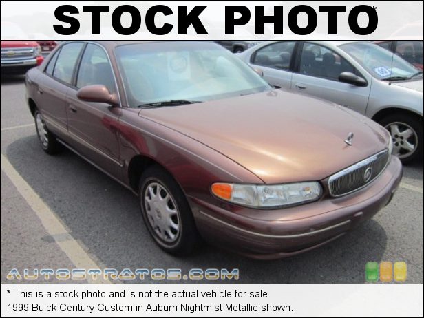 Stock photo for this 1999 Buick Century Custom 3.1 Liter OHV 12-Valve V6 4 Speed Automatic Stock photo for this 1999 Buick Century Custom 3.1 Liter OHV 12-Valve V6 4 Speed Automatic