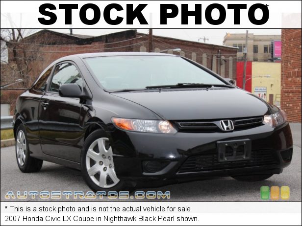 Stock photo for this 2007 Honda Civic LX Coupe 1.8L SOHC 16V 4 Cylinder 5 Speed Automatic