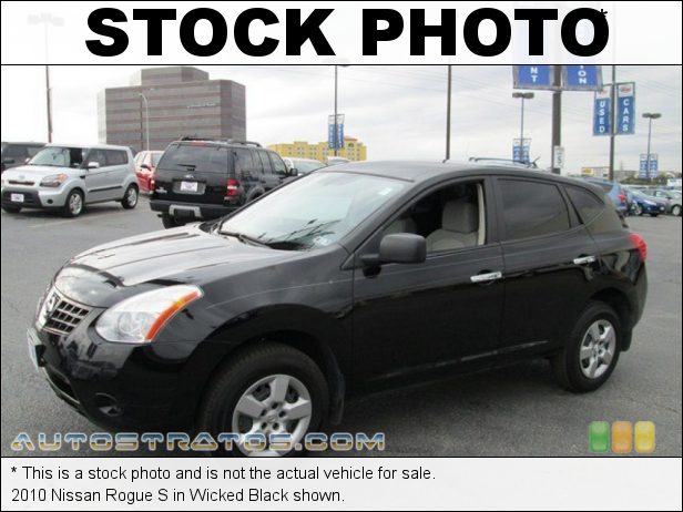 Stock photo for this 2010 Nissan Rogue  2.5 Liter DOHC 16-Valve CVTCS 4 Cylinder Xtronic CVT Automatic