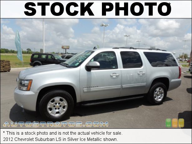 Stock photo for this 2012 Chevrolet Suburban LS 5.3 Liter OHV 16-Valve Flex-Fuel V8 6 Speed Automatic