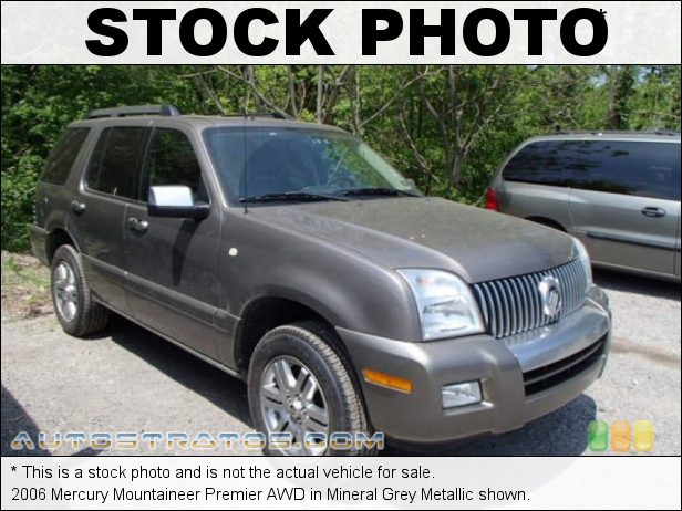 Stock photo for this 2006 Mercury Mountaineer Premier AWD 4.6 Liter SOHC 24-Valve V8 6 Speed Automatic