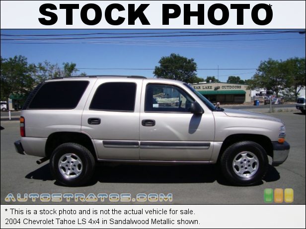 Stock photo for this 2004 Chevrolet Tahoe 4x4 5.3 Liter OHV 16-Valve Vortec V8 4 Speed Automatic