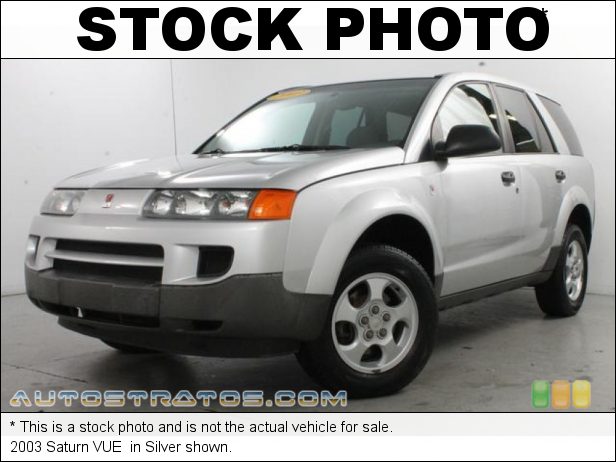 Stock photo for this 2003 Saturn VUE  2.2 Liter DOHC 16 Valve 4 Cylinder CVT Automatic
