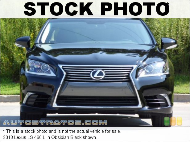 Stock photo for this 2013 Lexus LS 460 L 4.6 Liter DI DOHC 32-Valve VVT-iE V8 8 Speed ECT-i Automatic