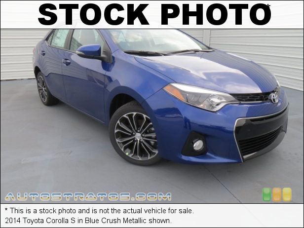 Stock photo for this 2014 Toyota Corolla  1.8 Liter DOHC 16-Valve Dual VVT-i 4 Cylinder CVTi-S Automatic