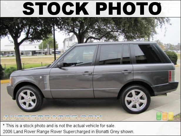 Stock photo for this 2006 Land Rover Range Rover Supercharged 4.2L Supercharged DOHC 32V V8 6 Speed CommandShift Automatic