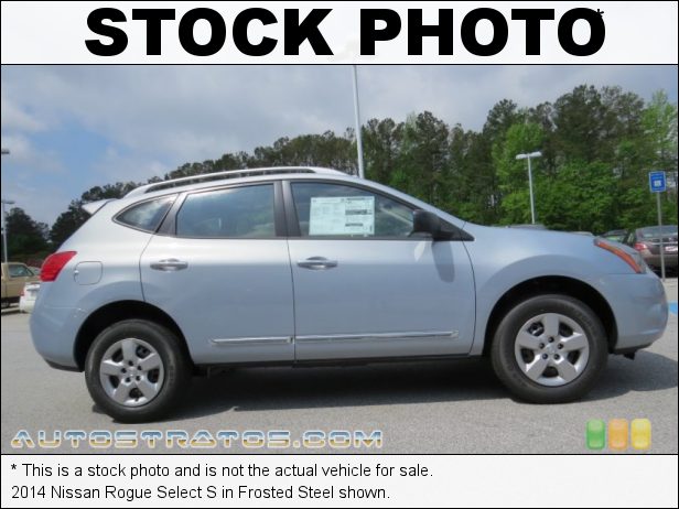 Stock photo for this 2014 Nissan Rogue Select S 2.5 Liter DOHC 16-Valve CVTCS 4 Cylinder Xtronic CVT Automatic