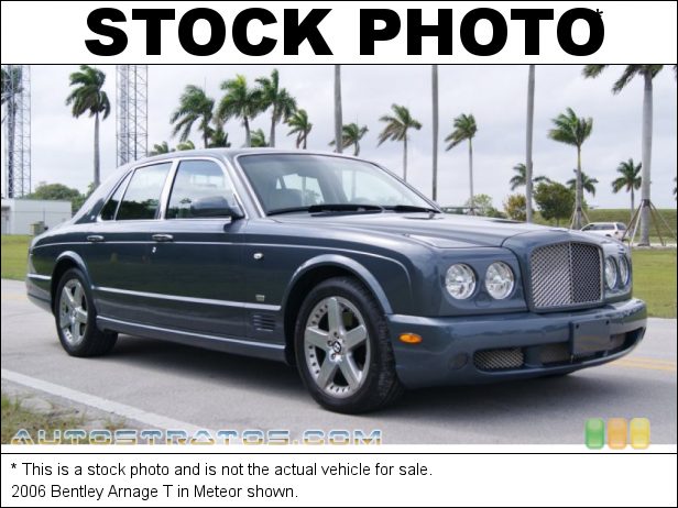 Stock photo for this 2006 Bentley Arnage T 6.75 Liter Twin-Turbocharged V8 4 Speed Automatic